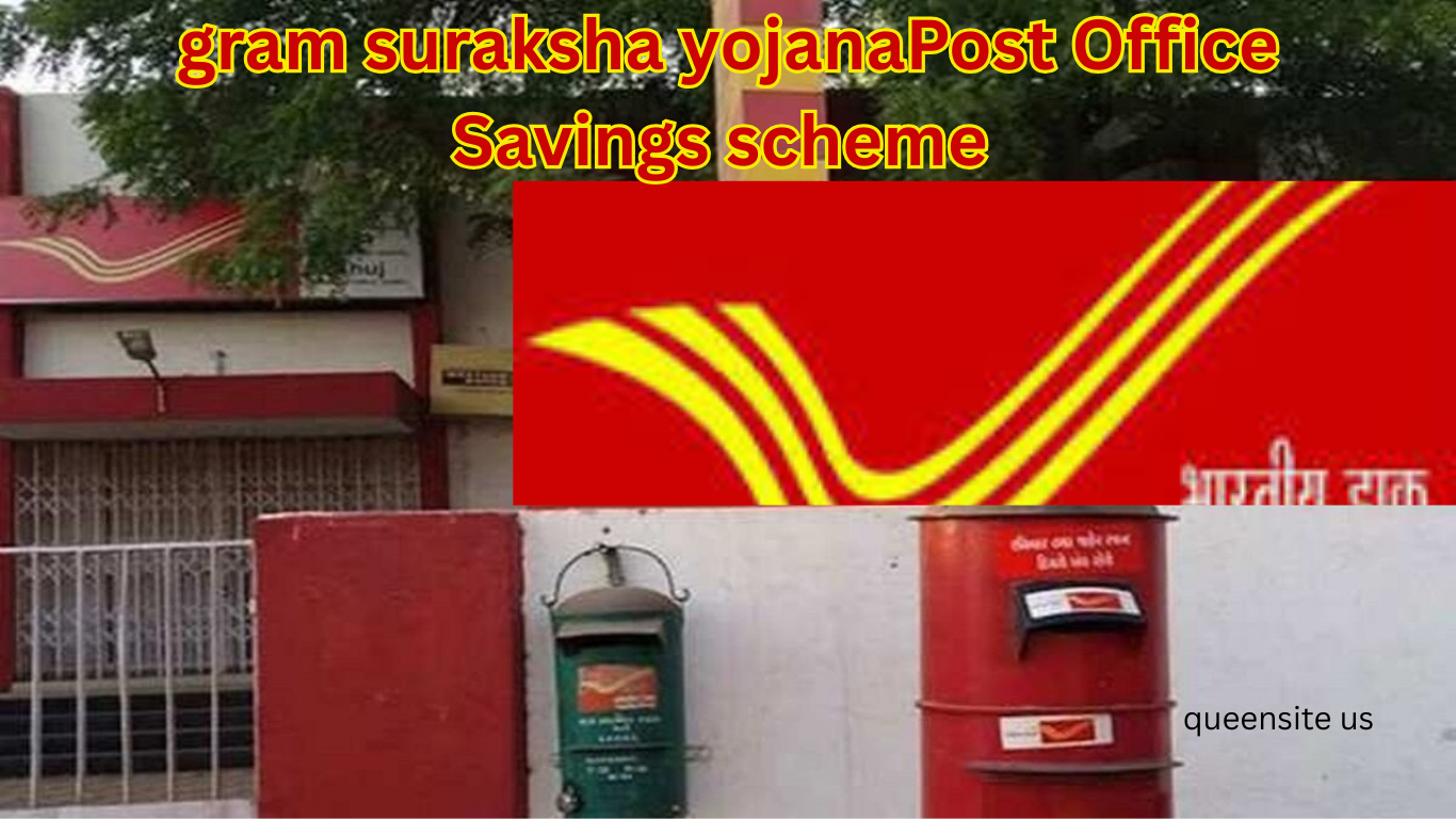 Gram Suraksha Yojana savings scheme