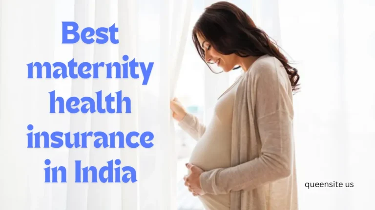 Best maternity health insurance in India