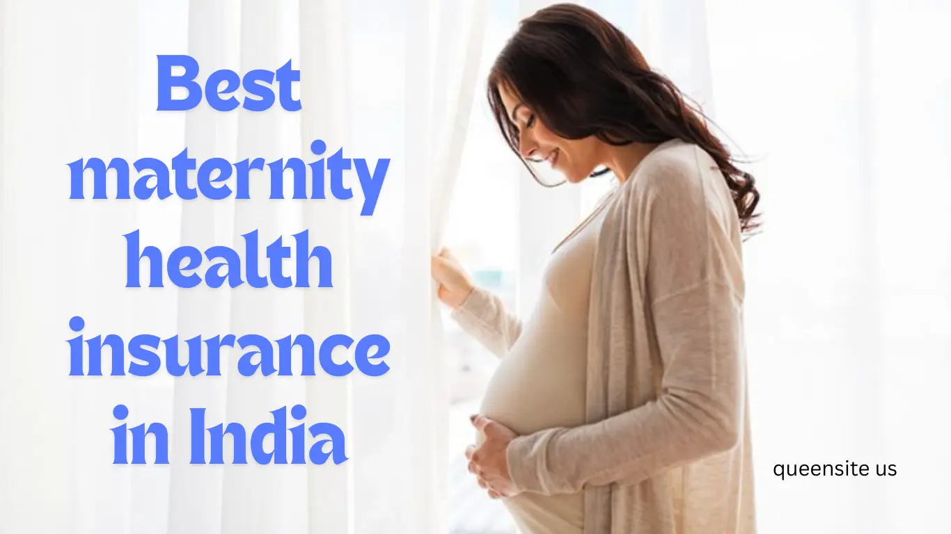 Best maternity health insurance in India